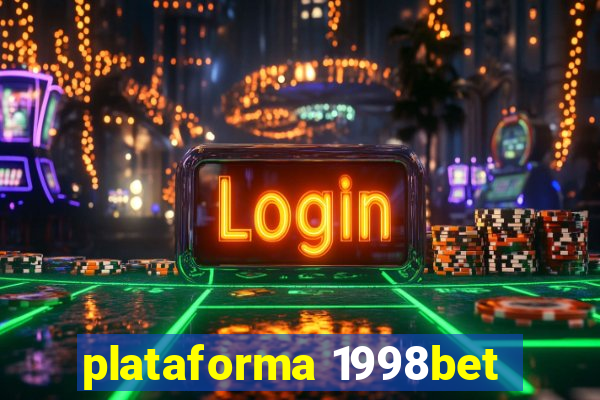 plataforma 1998bet